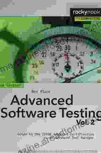 Advanced Software Testing Vol 1 2nd Edition: Guide To The ISTQB Advanced Certification As An Advanced Test Analyst