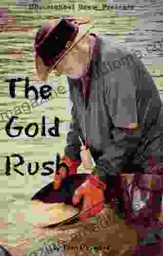 The Gold Rush: Fourth Grade Social Science Lesson Activities Discussion Questions And Quizzes