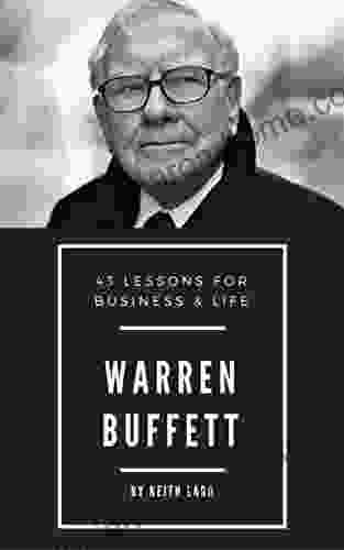 Warren Buffett: 43 Lessons For Business Life