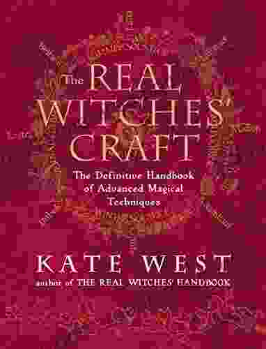 The Real Witches Craft: Magical Techniques and Guidance for a Full Year of Practising the Craft