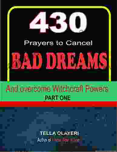 430 Prayers To Cancel Bad Dreams And Overcome Witchcraft Powers Part One (DREAMS AND YOU 1)