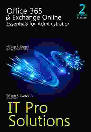 Office 365 Exchange Online: Essentials For Administration 2nd Edition (IT Pro Solutions)