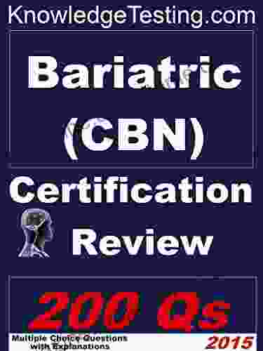 Bariatric (CBN) Certification Review (Certification in Bariatric Nursing 1)