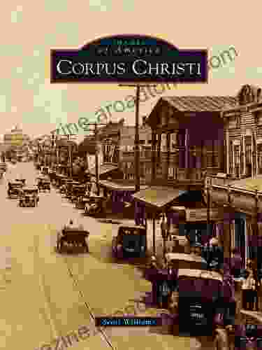 Corpus Christi (Images of America (Arcadia Publishing))