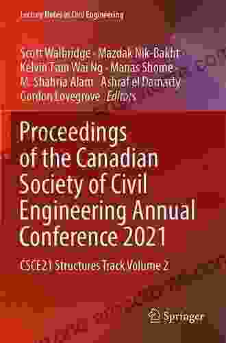 Proceedings of the Canadian Society of Civil Engineering Annual Conference 2024: CSCE21 Structures Track Volume 2 (Lecture Notes in Civil Engineering 244)