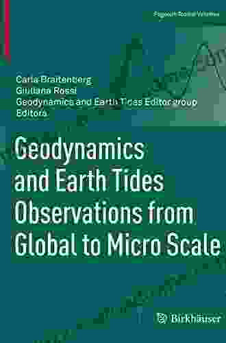 Geodynamics And Earth Tides Observations From Global To Micro Scale (Pageoph Topical Volumes)