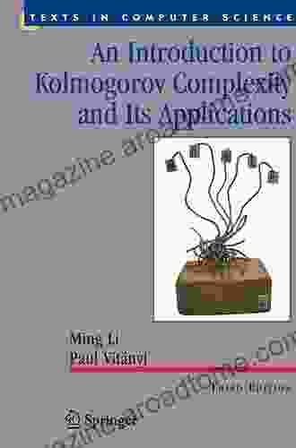 An Introduction to Kolmogorov Complexity and Its Applications (Texts in Computer Science)