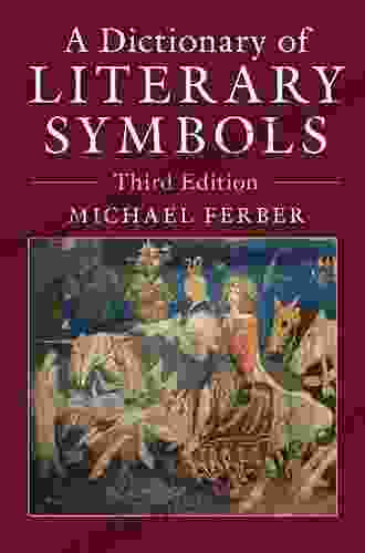 A Dictionary Of Literary Symbols