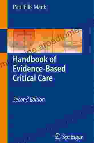 Handbook Of Evidence Based Critical Care