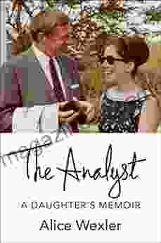 The Analyst: A Daughter S Memoir