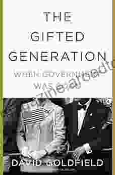 The Gifted Generation: When Government Was Good