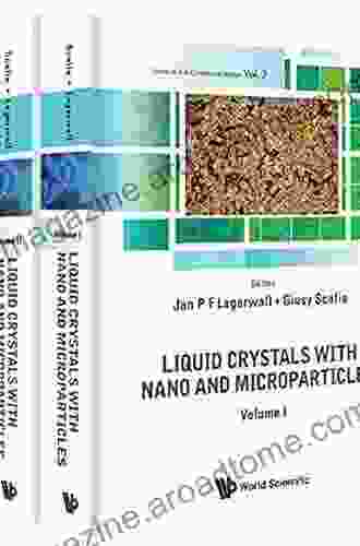 Liquid Crystals With Nano And Microparticles (In 2 Volumes) (Series In Soft Condensed Matter 7)