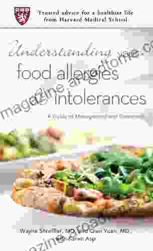 Understanding Your Food Allergies and Intolerances: A Guide to Management and Treatment