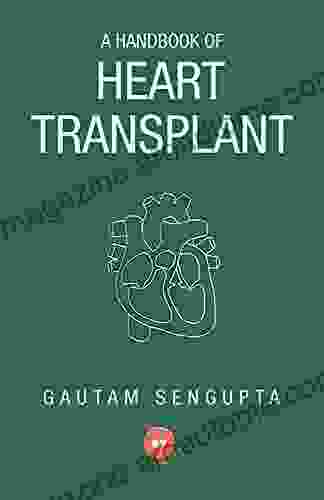 A Handbook Of Heart Transplant