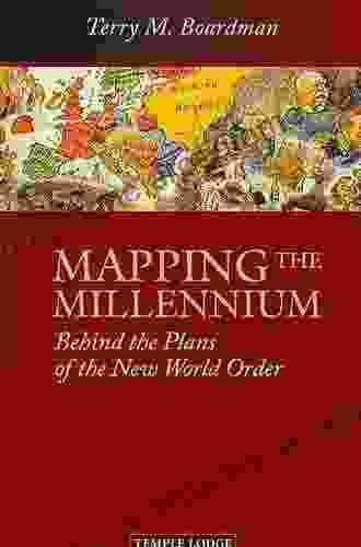 Mapping the Millennium: Behind the Plans of the New World Order