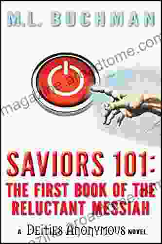 Saviors 101: The First Of The Reluctant Messiah (Deities Anonymous 2)