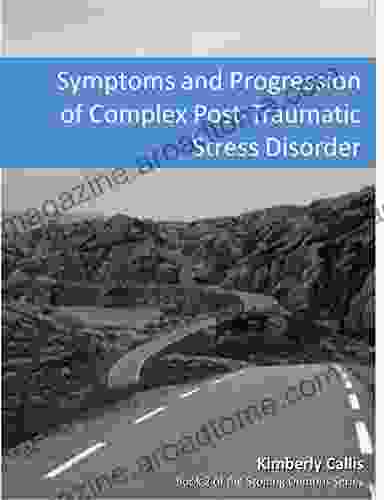 Symptoms And Progression Of Complex PTSD (Stoning Demons 2)