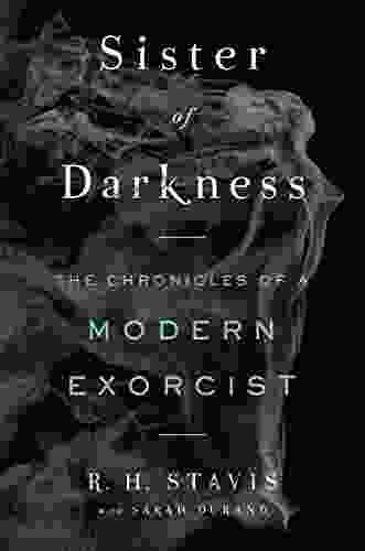 Sister Of Darkness: The Chronicles Of A Modern Exorcist