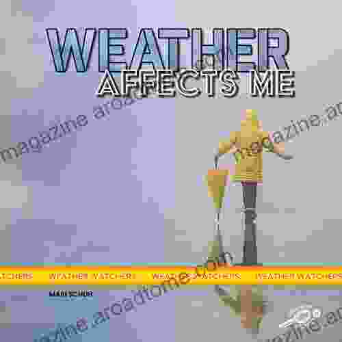 Weather Affects Me (Weather Watchers)