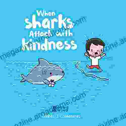 When Sharks Attack With Kindness